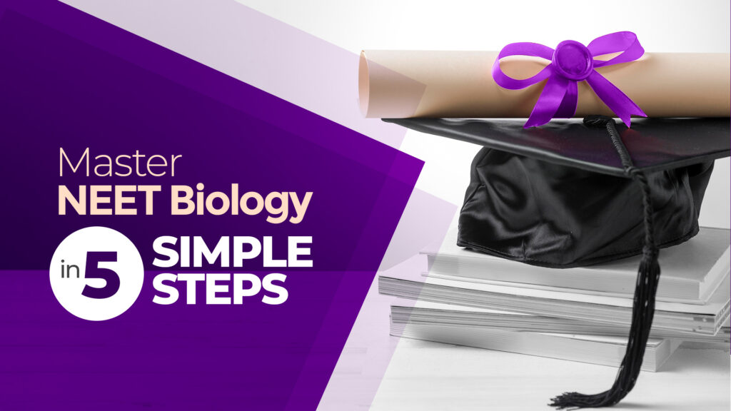 How to prepare for NEET biology 