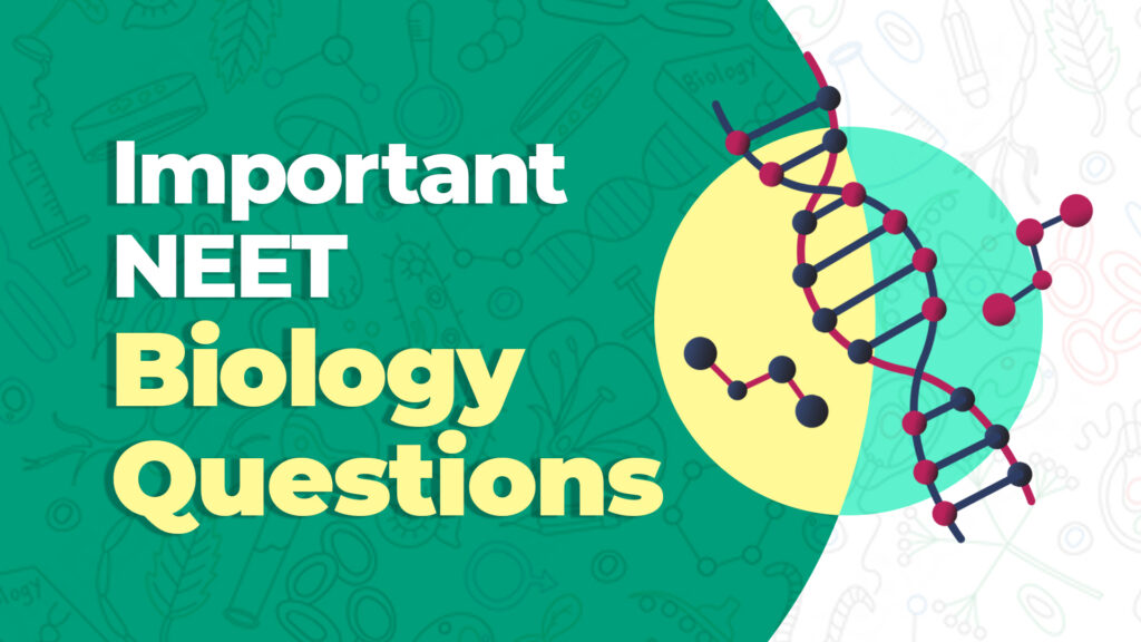 Important NEET biology questions