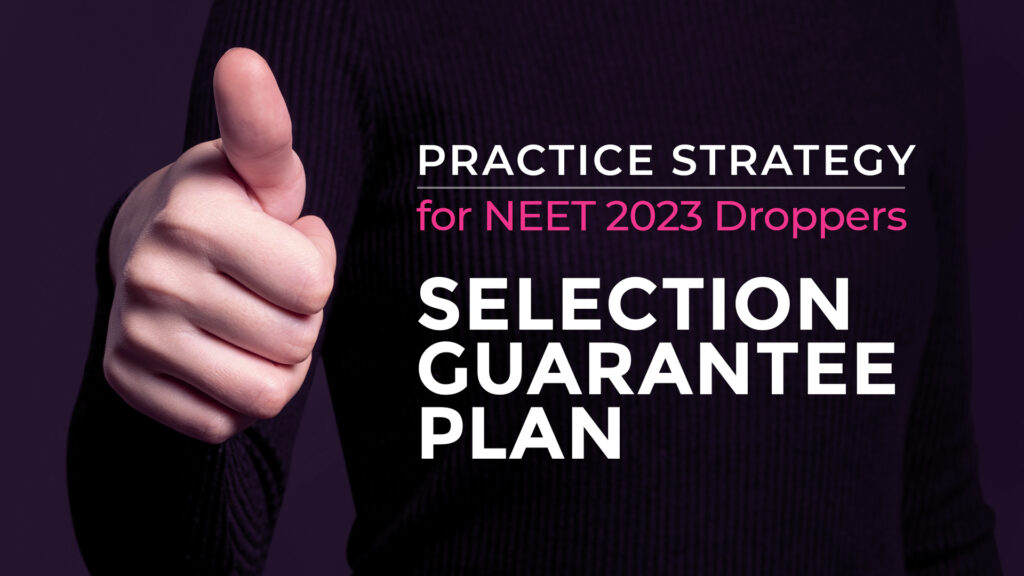 Strategy for NEET 2023 Droppers