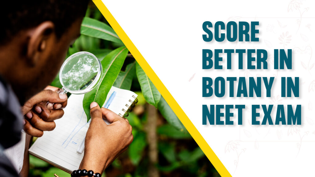 Tips to prepare for NEET botany