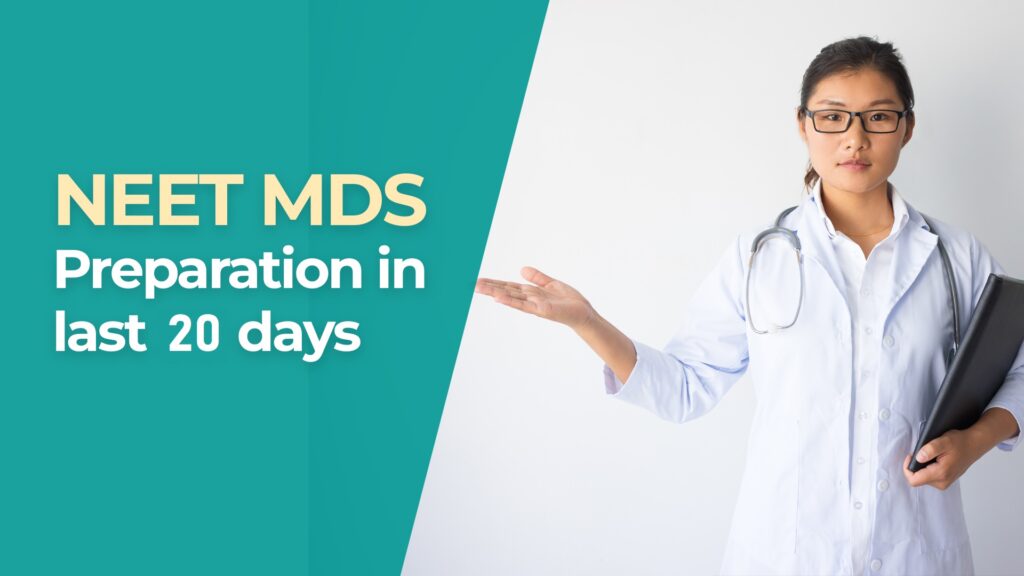 neet mds last minute preparation tips