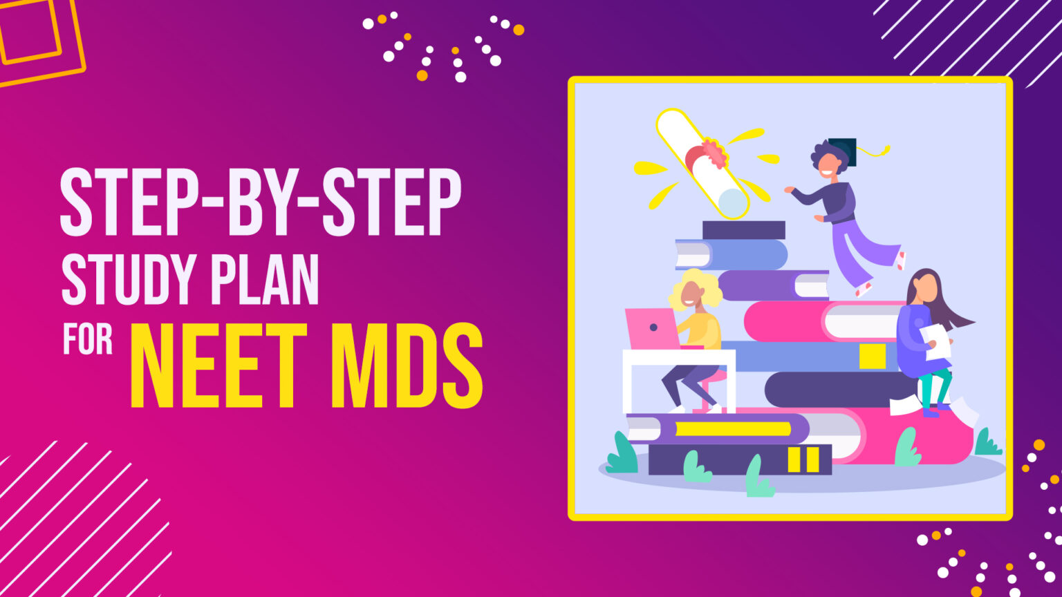 a-step-by-step-plan-for-neet-mds-exam-the-road-to-success